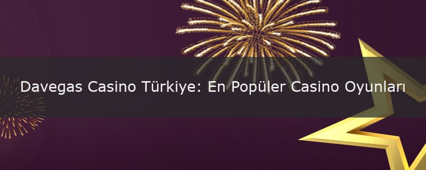 Davegas Casino Oyunları. 