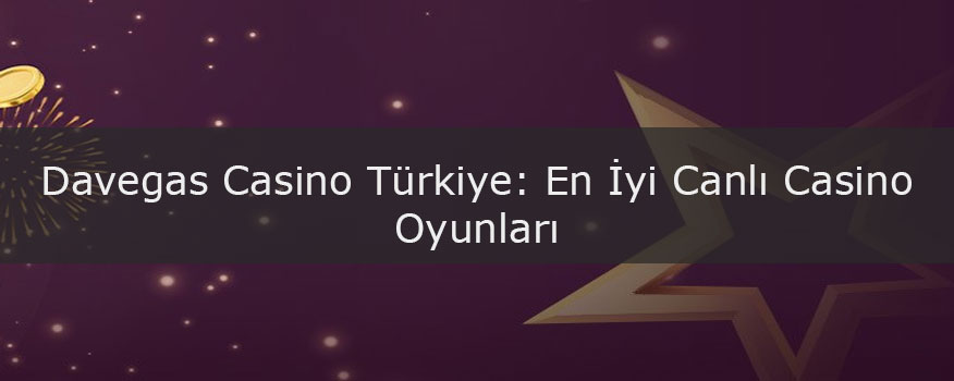 Canlı Casino Oyunları ile Eğlenin. 